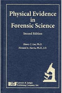 Physical Evidence in Forensic Science