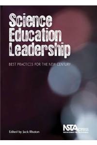 Science Education Leadership