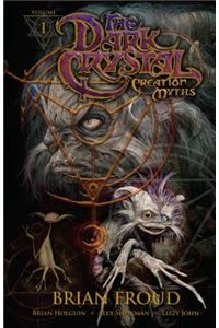 Jim Henson's the Dark Crystal Volume 1: Creation Myths