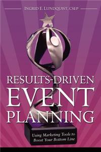 Results-Driven Event Planning