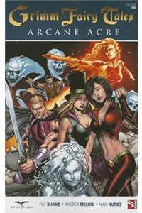 Grimm Fairy Tales: Arcane Acre Volume 1