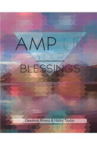 Amp Up Your Blessings Journal