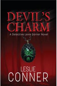 Devil's Charm: A Detective Lexie Garner Novel