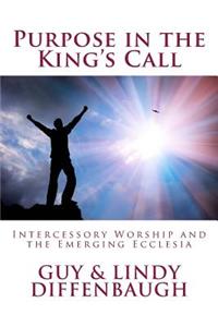 Purpose in the King's Call