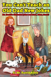 You Can't Teach an Old Dad New Jokes