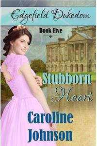 Stubborn Heart