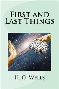 First and Last Things