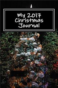 My 2017 Christmas Journal: Blank Lined Journal