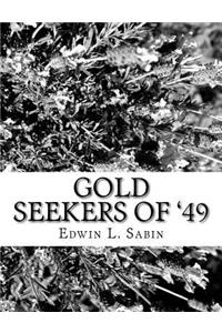 Gold Seekers of '49