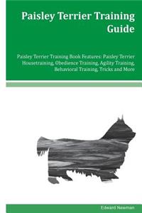 Paisley Terrier Training Guide Paisley Terrier Training Book Features