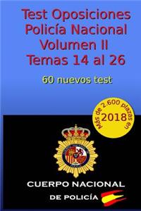 Test Oposiciones Policia Nacional II: Volumen II - Temas 14 Al 26