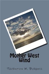 Mother West Wind