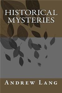 Historical Mysteries