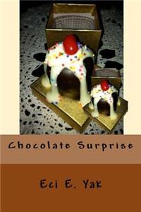 Chocolate Surprise