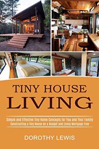 Tiny House Living