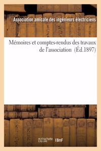 Mémoires Et Comptes-Rendus Des Travaux de l'Association (Éd.1897)