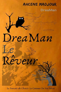 DreaMan Le Rêveur