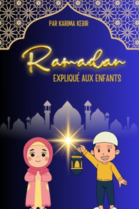 Ramadan Expliqué aux Enfants