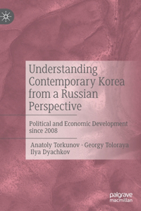 Understanding Contemporary Korea from a Russian Perspective