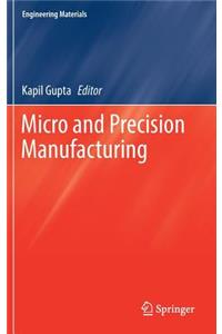 Micro and Precision Manufacturing