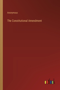 The Constitutional Amendment
