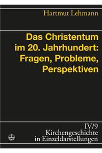 Das Christentum Im 20. Jahrhundert