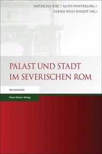 Palast Und Stadt Im Severischen ROM