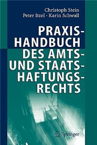 Praxishandbuch des Amts- und Staatshaftungsrechts
