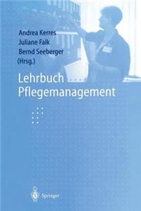 Lehrbuch Pflegemanagement