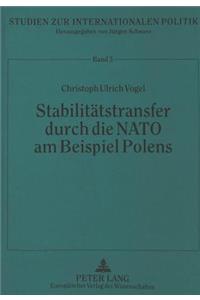 Stabilitaetstransfer durch die NATO am Beispiel Polens