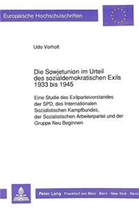 Die Sowjetunion Im Urteil Des Sozialdemokratischen Exils 1933 Bis 1945