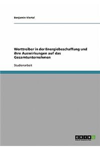 Werttreiber in der Energiebeschaffung und ihre Auswirkungen auf das Gesamtunternehmen