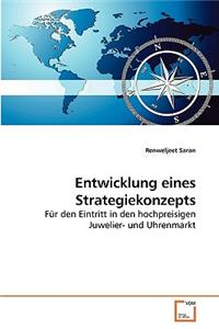Entwicklung eines Strategiekonzepts