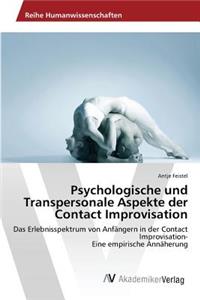 Psychologische und Transpersonale Aspekte der Contact Improvisation