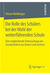 Die Rolle des Schülers bei der Wahl der weiterführenden Schule