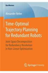 Time-Optimal Trajectory Planning for Redundant Robots