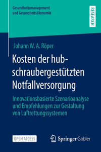 Kosten Der Hubschraubergestützten Notfallversorgung