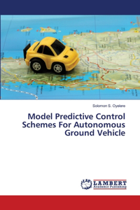 Model Predictive Control Schemes For Autonomous Ground Vehicle