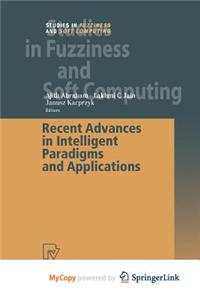 Recent Advances in Intelligent Paradigms and Applications