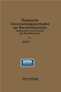 Technische Untersuchungsmethoden Zur Betriebskontrolle Insbesondere Zur Kontrolle Des Dampfbetriebes