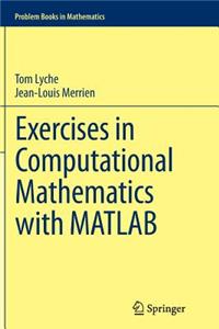 Exercises in Computational Mathematics with MATLAB