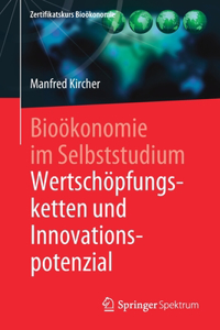 Bioökonomie Im Selbststudium: Wertschöpfungsketten Und Innovationspotenzial