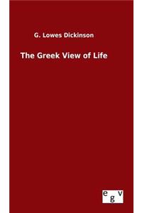 The Greek View of Life