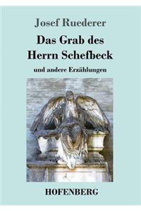 Das Grab des Herrn Schefbeck