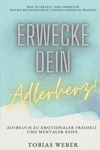 Erwecke dein Adlerherz!