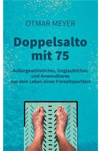 Doppelsalto mit 75