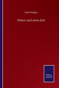 Platon und seine Zeit