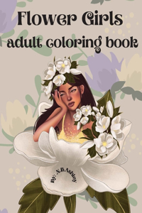 Flower girls adult coloring book
