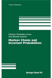 Markov Chains and Invariant Probabilities