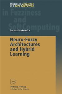 Neuro-Fuzzy Architectures and Hybrid Learning